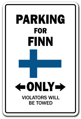 Enseigne de stationnement pour Finn seulement