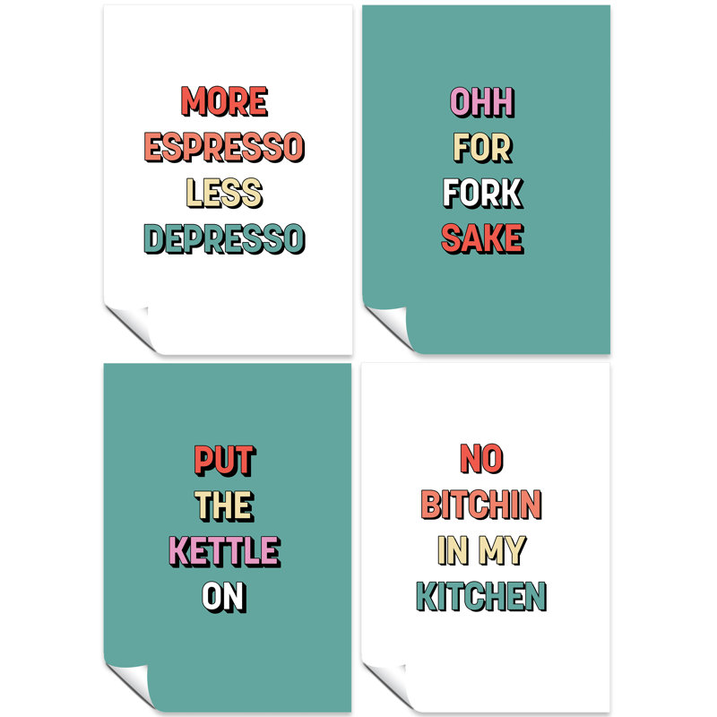 More Espresso Less Depresso, No Bitchin In My Kitchen, Oh For Fork Sake, And Put The Kettle On Funny Humour - 4 Piece No Frame Print Set