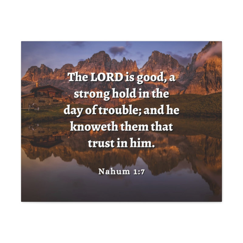 Lord Is Good Nahum 1:7 - Wrapped Canvas Print, 30cm H x 41cm W