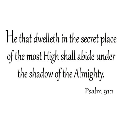 Adhésif décoratif «He That Dwelleth in the Secret Place of the Most High»