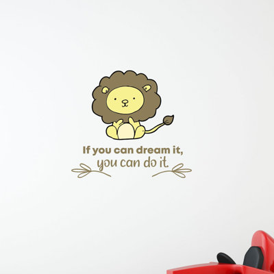 Adhésif décoratif en vinyle "You Can Dream cute lion Life"