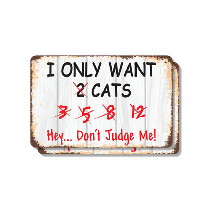 «I Only Want Cats Don't Judge Me» (paquet de 2) en aluminium 7 po x 10 po