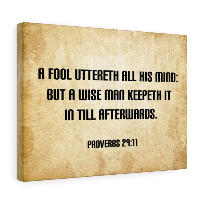 Wise Man Proverbs 29:11 Christian Wall Art, verset biblique, prêt à être accroché, H 18 po x l 24 po