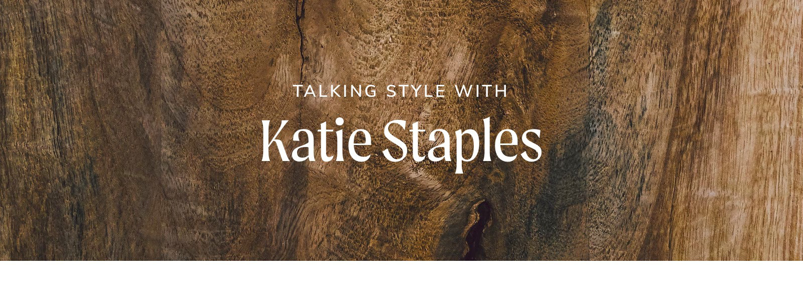 Talking Style with Katie Staples