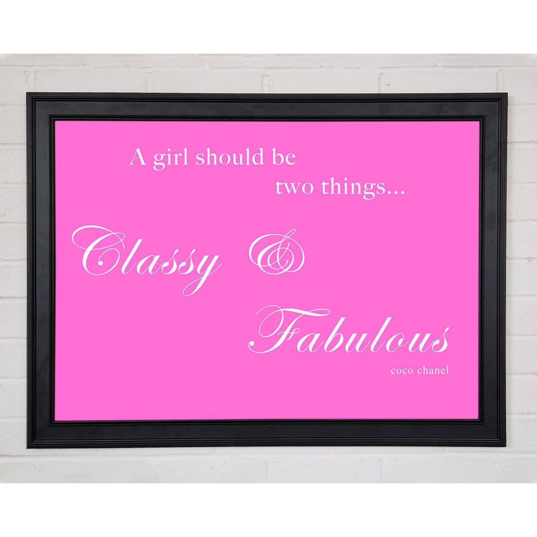 Classy N Fabulous Vivid Pink Gerahmter Druck