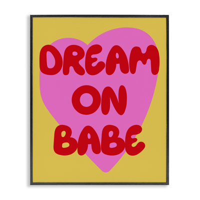 «Dream On Babe» sur giclée jaune encadrée, design par House of Lulu