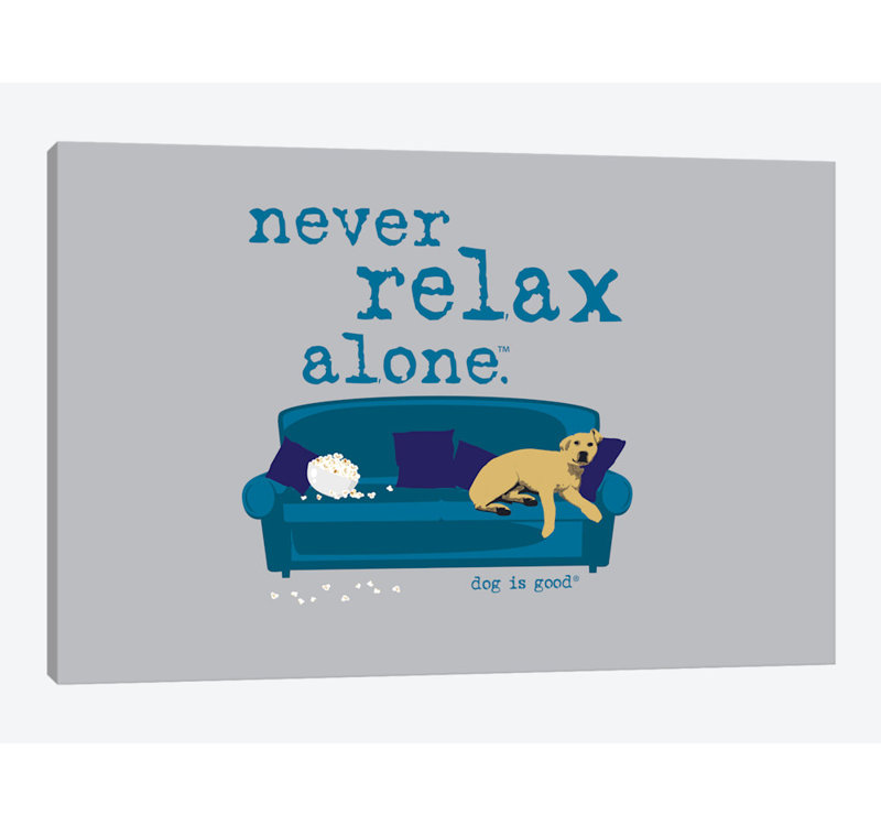 «Never Relax Alone», impression sur toile, H 16 po x l 24 po x P 1 po, Papier d'art encadré noir, Blanc