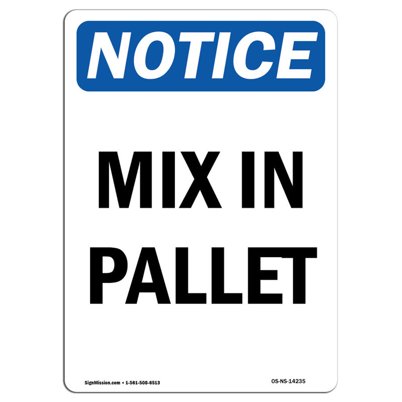 Mix in Pallet Sign