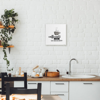 Caffeinate Then Kick Butt Canvas, design by Seven Trees Design