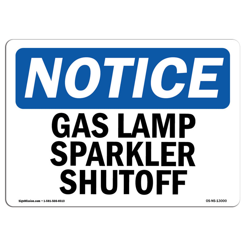 Notice - Gas Lamp Sparker Shutoff Sign