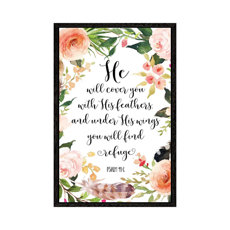 He Will Cover You With His Feathers, And Under His Wings... Psalm 9:14 - Print on Canvas, Black Framed