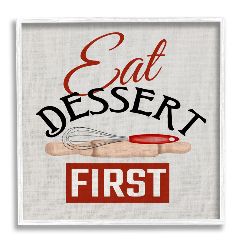 «Eat Dessert First phrase On Wood» par Kim Allen, reproduction, H 17 po x l 17 po x P 1,5 po