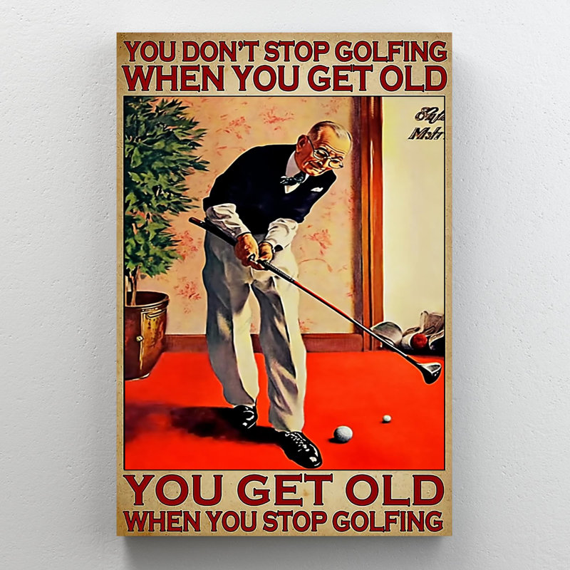 «You Get Old When You Stop Golfing 2 - 1 Pièce Rect You Get Old When You Stop Golfing 2 - 1 Pièce Rectangle»