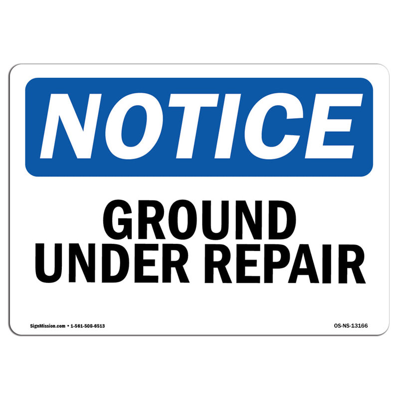 Ground Under Repair Sign