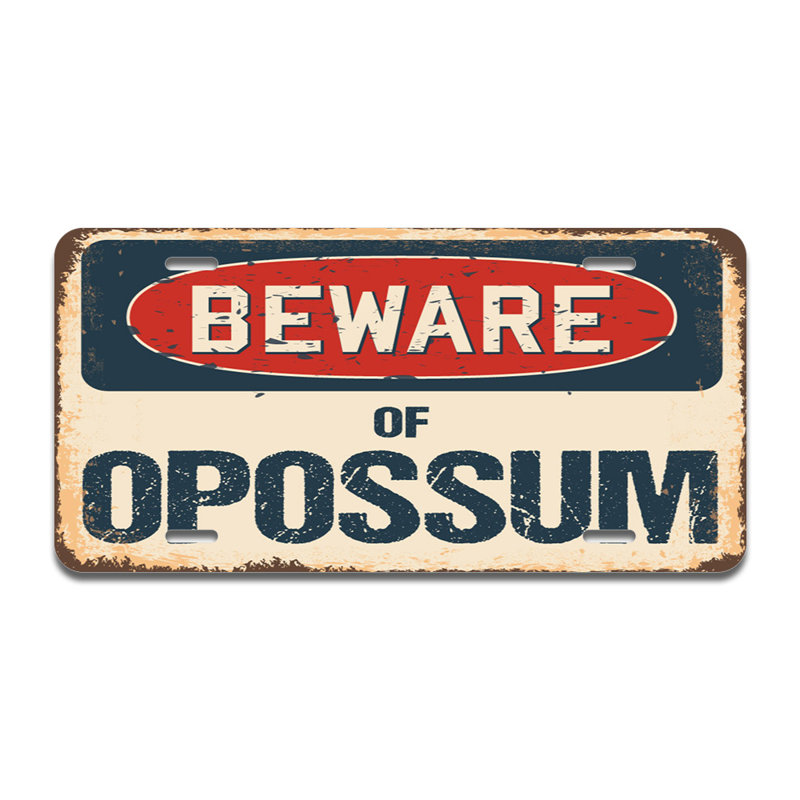 Beware of Opossum