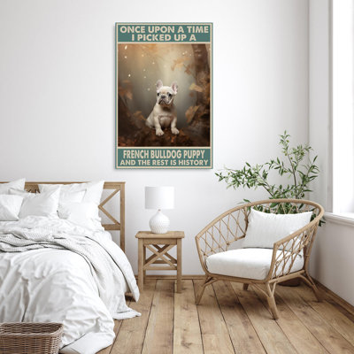 «I Picked Up A French Bulldog on Canvas», impression