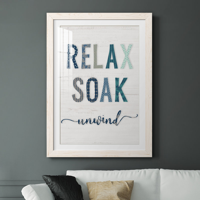 Relax Soak Unwind - Peinture encadrée, H 44 po x l 31 po x P 1 po, Papier encadré blanc