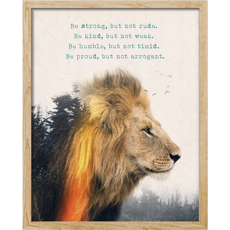 "Kind Humble Proud, le défi du lion", H 10 po x l 8 po, Naturel