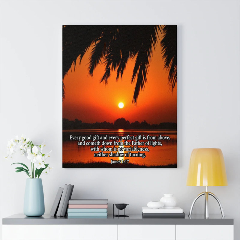 Every Perfect Gift Is From Above James 1:17 - Wrapped Canvas Print, 41cm H x 30cm W