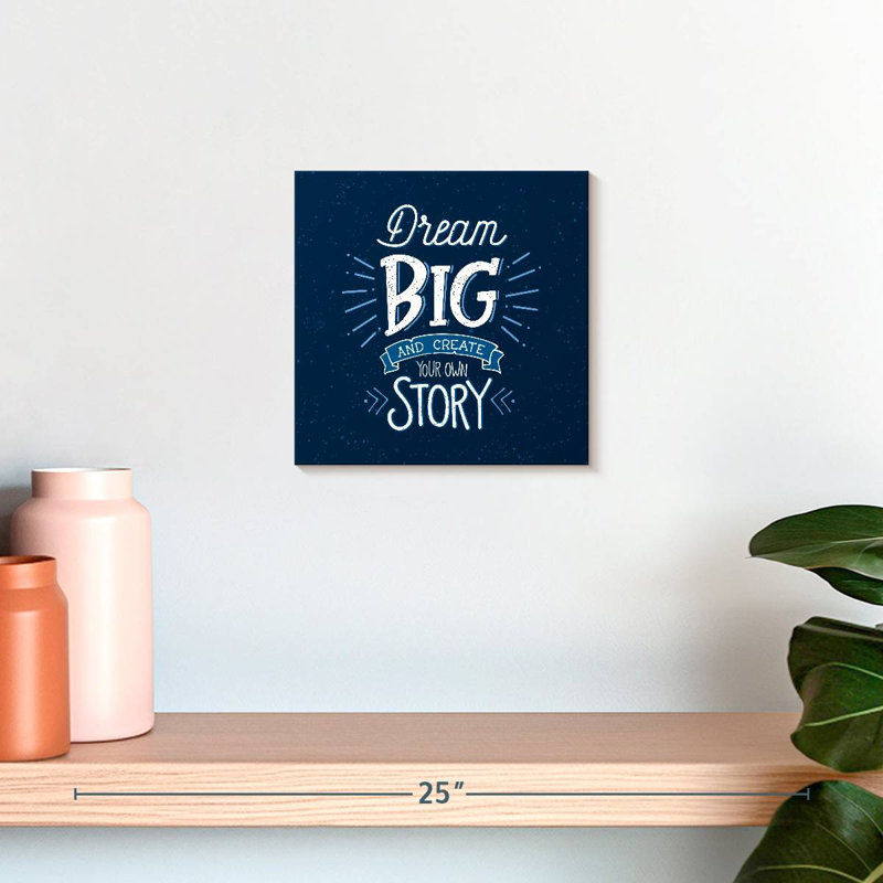 Tergel Dream Big Quote, 10" H x 10" W