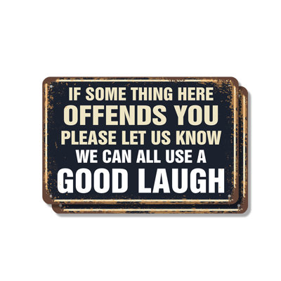 If Something Here Offends You (2 Pack) 7 Inch x 10 Inch Aluminum Sign
