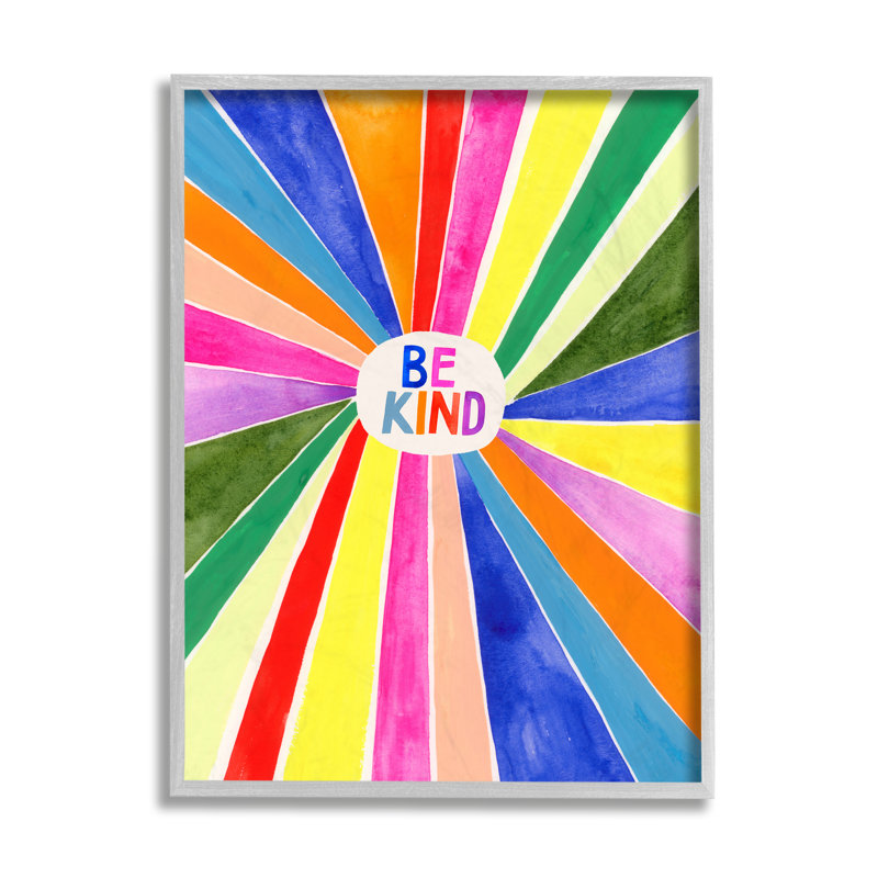 «Be Kind Expression Rainbow Stripe Burst» par Victoria Barnes - reproduction d'art, H 14 po x l 11 po x P 1,5 po