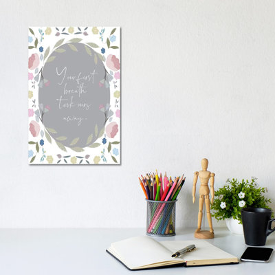 Your First Breath Quote by Leah Straatsma - Wrapped Canvas Print