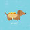 " Good Dogs Dachshound " by Moira Hershey