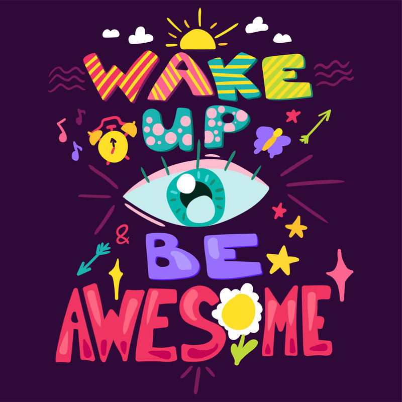 Wake Up And Be Awesome. Good Morning Concept - Wrapped Canvas Print, 122cm H x 122cm W x 3.8cm D