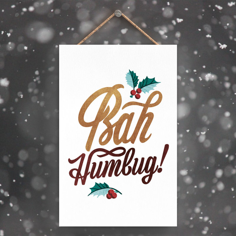 Xmas Bah Humbug Wooden Plaque, 18.5cm H x 12cm W x 0.9cm D