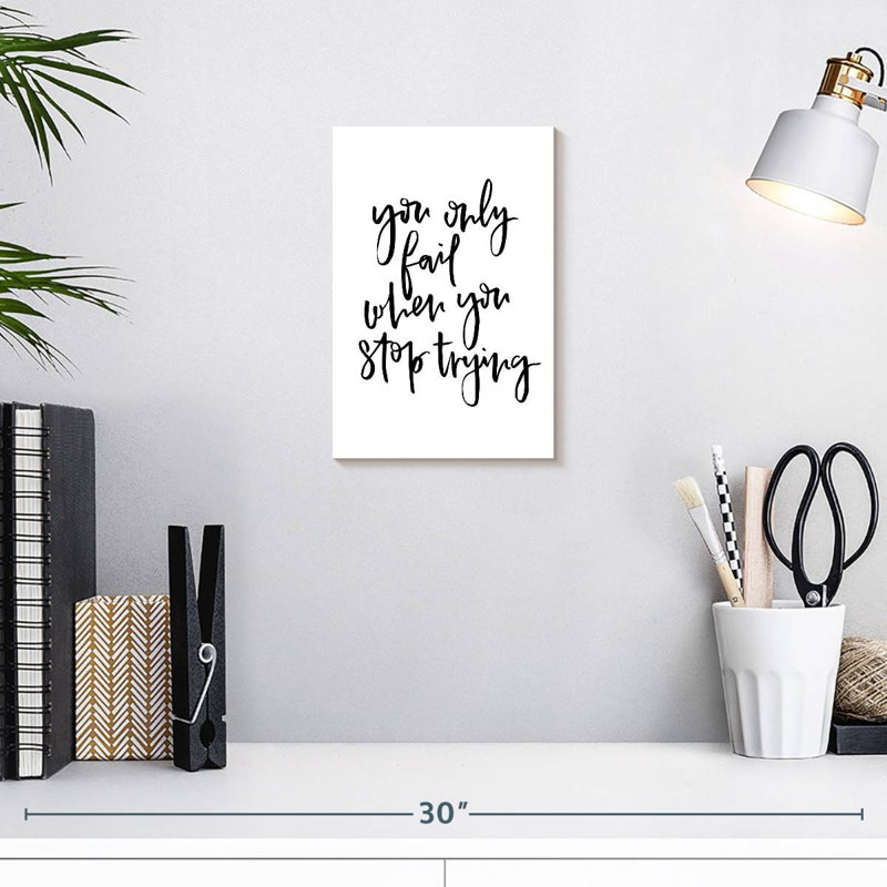 You Only Fail, 12" H x 8" W