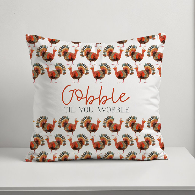 Gobble Til You Wobble Throw Pillow