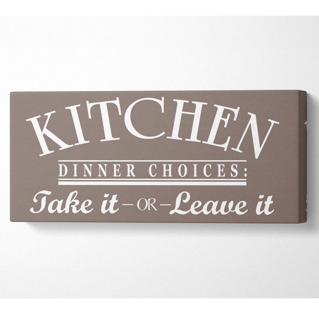 Kitchen Quote Dinner Choices Beige - Leinwanddrucke im Wrapped Format