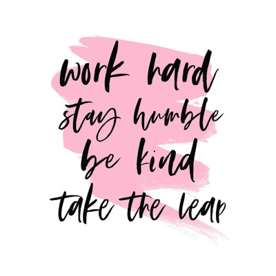 Work Humble Kind Leap