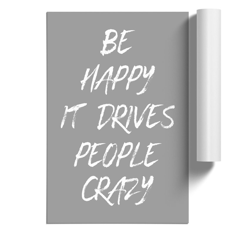 Be Happy - Unframed Typography, 42cm H x 30cm W x 0.1cm D