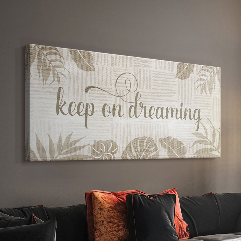 Keep On Dreaming - Toile tendue avec châssis - Prêt à accrocher, H 16 po x l 32 po