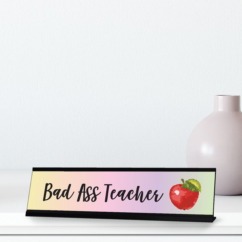 Enseigne de bureau Bad Ass Teacher Designer