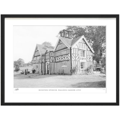 Rushton Spencer, Wallhill Manor C1955 - Single Picture Frame Print