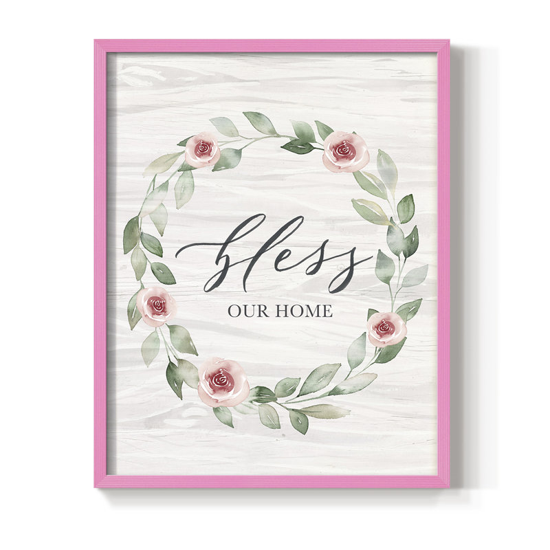 «Bless Our Home», reproduction encadrée - bois massif, H 21 po x l 17 po, Rose