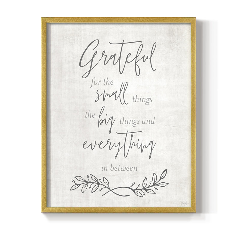 «Grateful for the Small Things», reproduction encadrée - bois massif, H 21 po x l 17 po, Doré