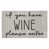 Si vous avez du vin, entrez