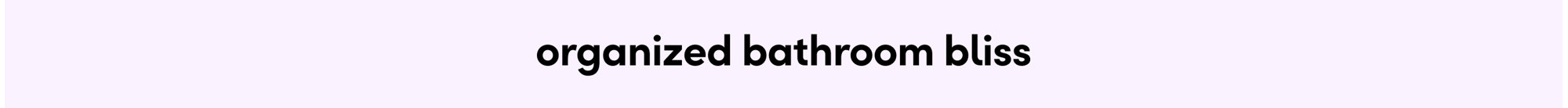organized bathroom bliss