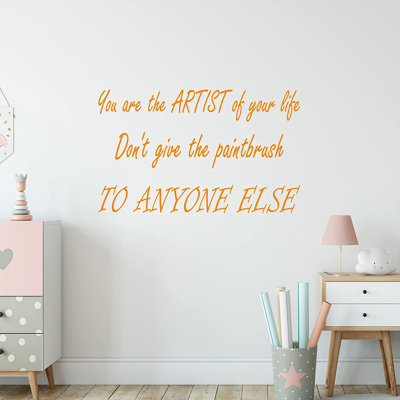 Adhésif décoratif «You are the artist of your life»
