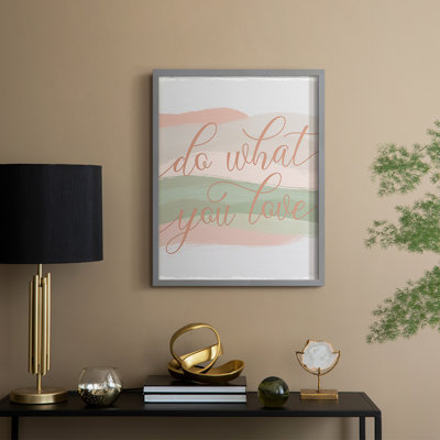 «Do What You Love», reproduction encadrée - bois massif