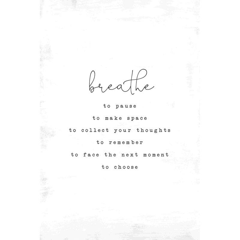 Respirez pour faire une pause, H 36 po x l 24 po