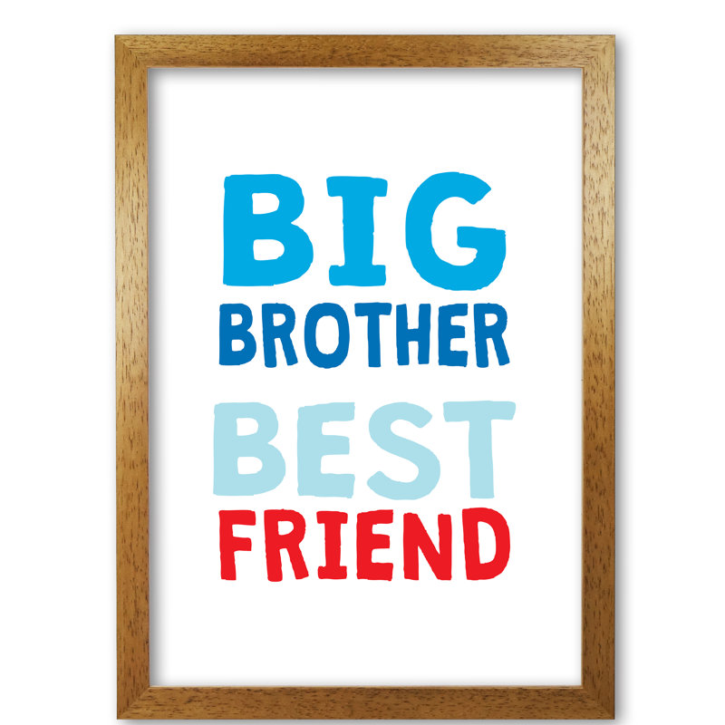 Big Brother Best Friend - Rectangle Print, No Frame, 30 cm H x 21 cm W x 1 cm D