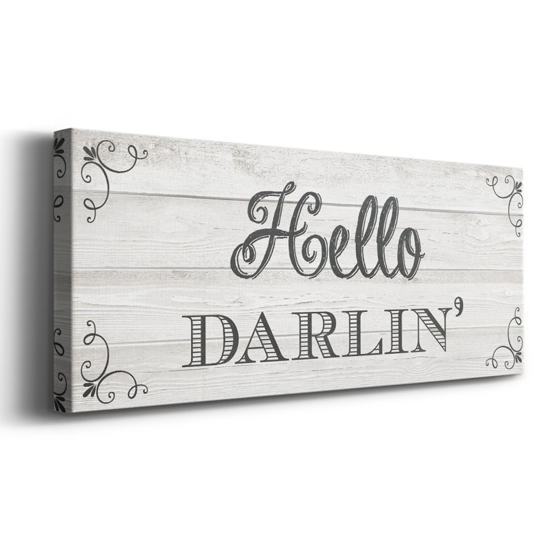 " Hello Darlin' ", 8" H x 20" W x 1.5" D