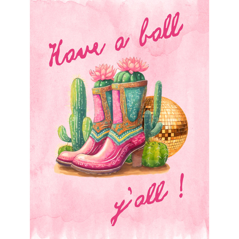Have a Ball Y'all 18x24