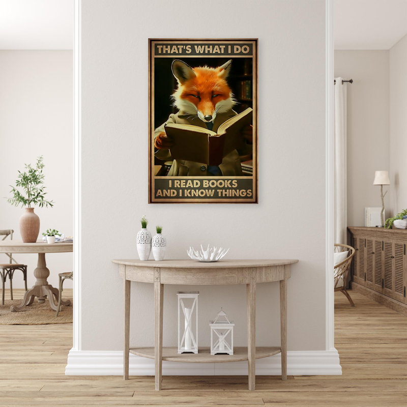 Fox I Read Books And I Know Things - 1 Piece Recta " Fox I Read Books And I Know Things - 1 Piece Rectangle Graphic Art Print On Wrapped Canvas "