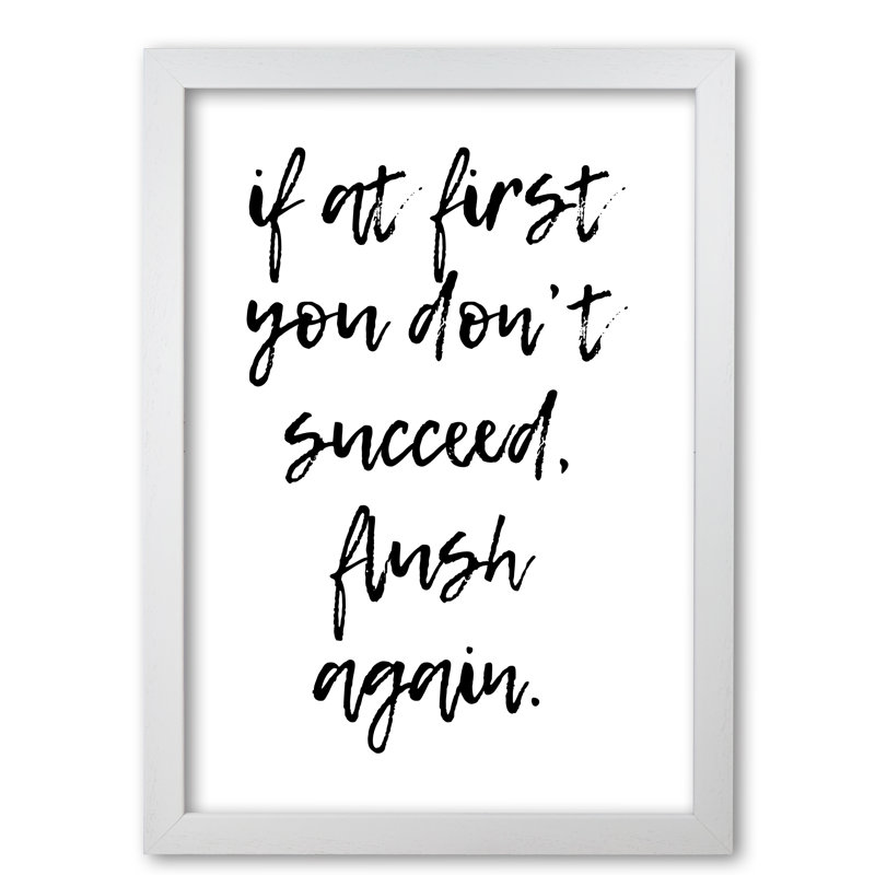 Flush Again - Print, 85 cm H x 60 cm W x 5 cm D, White Grain Frame